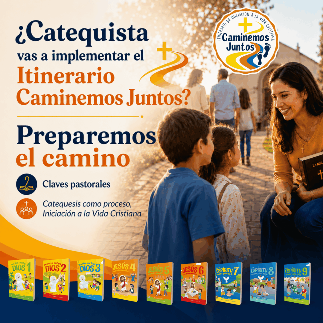 Preparar el camino: claves pastorales para implementar Caminemos Juntos